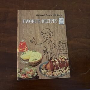 1962 Vintage Favorite Recipes General Foods Kitchens Cookbook